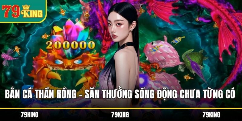 Bắn cá thần rồng