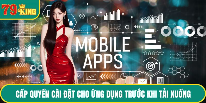 Cấp quyền cài đặt cho ứng dụng trước khi tải xuống
