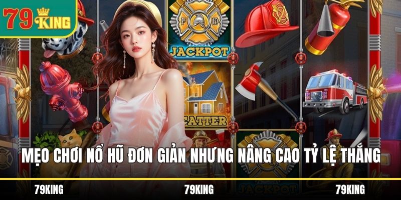 Mẹo chơi nổ hũ